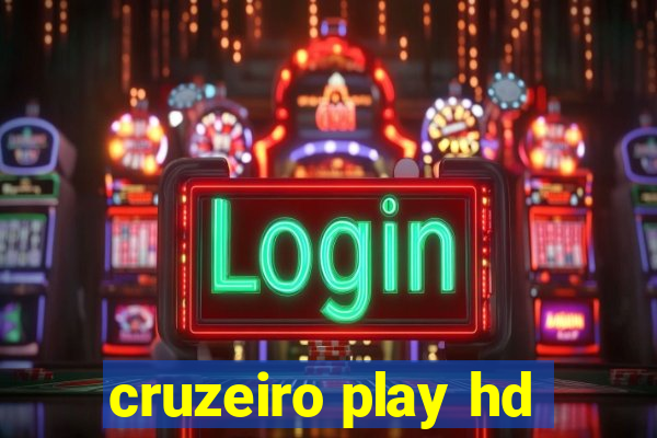 cruzeiro play hd